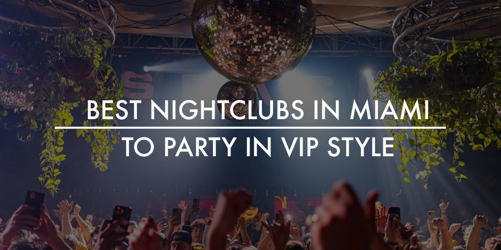 miami vip clubs